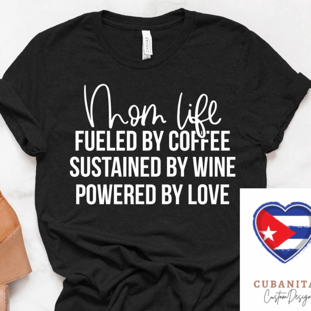 Mom Life Fueled by coffee